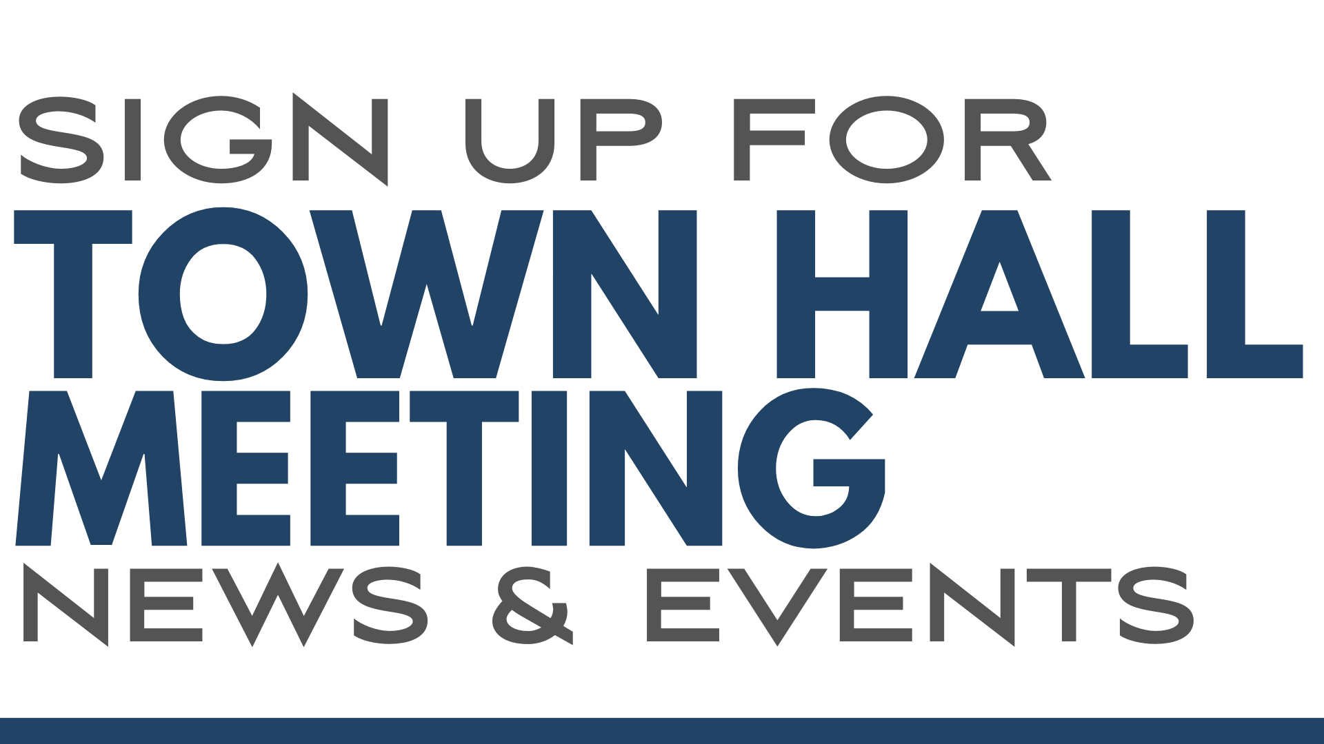 Town Hall Meeting Sign Up